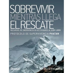 SOBREVIVIR MIENTRAS LLEGA EL RESCATE - Jordi Fernández López